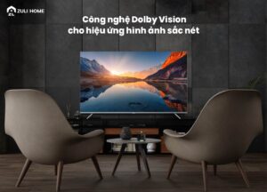 Công nghệ Dolby Vision cho hiệu ứng hình ảnh sắc nét 