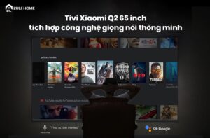 Tivi Xiaomi Q2 65 inch tích hợp công nghệ giọng nói thông minh